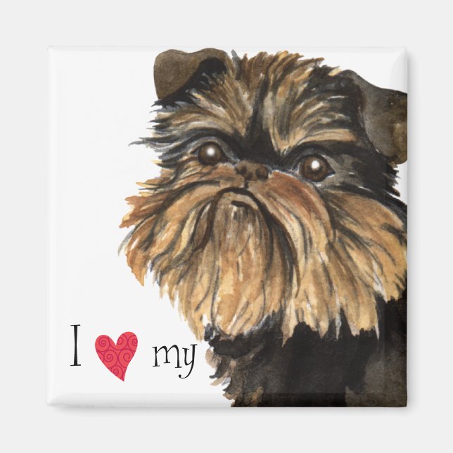 I Love my Brussels Griffon Magnet (Front)