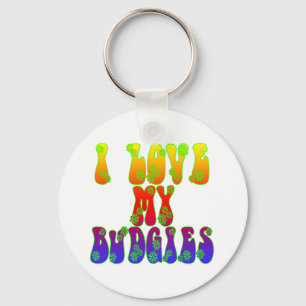 I Love My Budgies Keychain