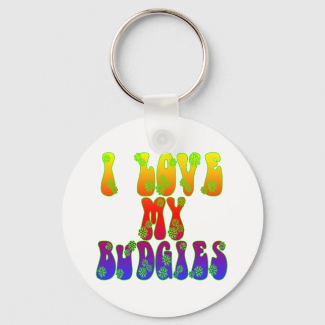 I Love My Budgies Keychain (Front)