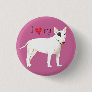 I Love my Bull Terrier 1 Inch Round Button