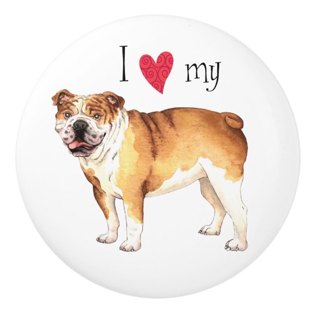 I Love my Bulldog Ceramic Knob (Front)