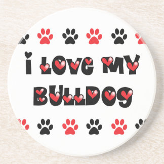 I Love My Bulldog Coaster