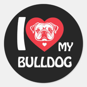 I Love My Bulldog – Funny & Cute Dog Lover Gift Classic Round Sticker