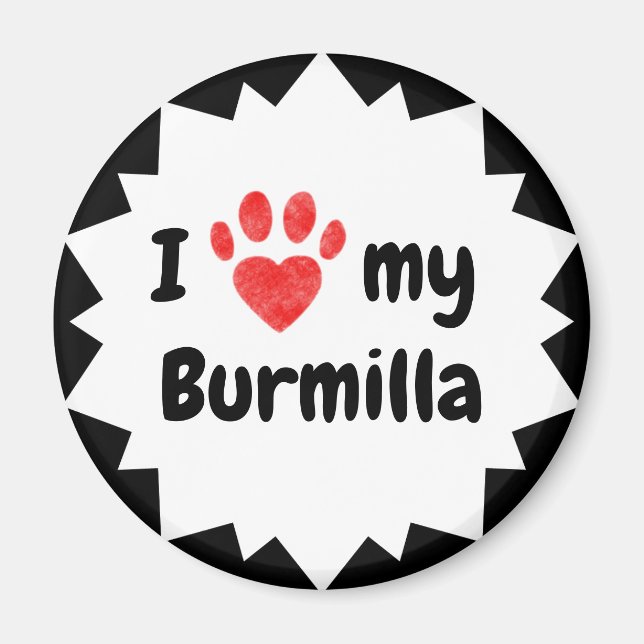 I Love My Burmilla Cat Magnet (Front)