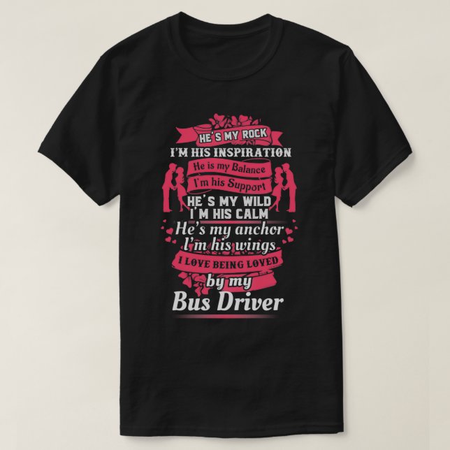 I Love My Bus Driver 4 T-Shirt (Design Front)