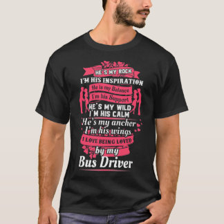 I Love My Bus Driver 4 T-Shirt