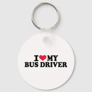 I love my Bus driver Keychain