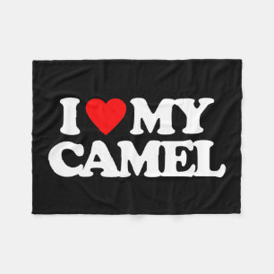 I LOVE MY CAMEL FLEECE BLANKET