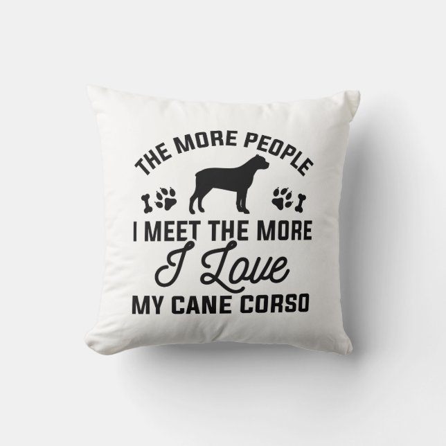 I Love My Cane Corso Throw Pillow (Front)