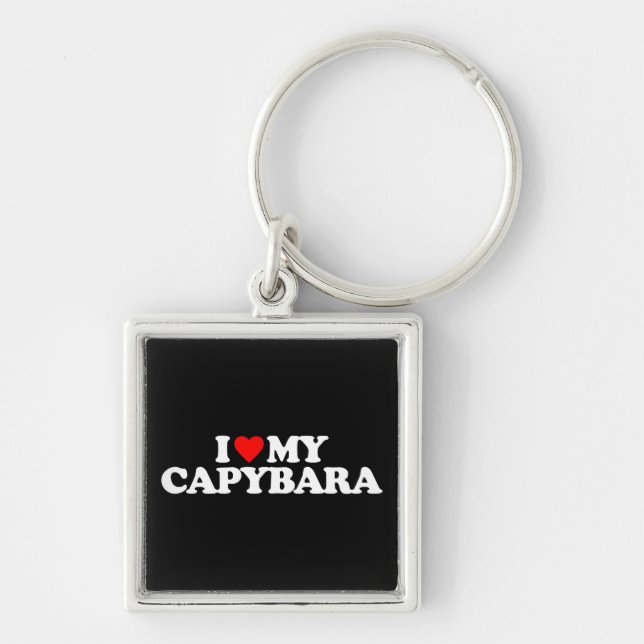I LOVE MY CAPYBARA KEYCHAIN (Front)