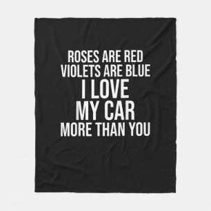 I Love My Car More Than You Funny Car Lover Design Fleece Blanket