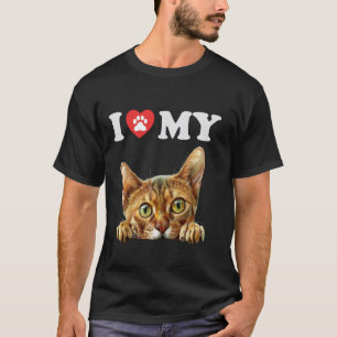 I Love My Cat Abyssinian Kitten Funny Cat Lover Mo T-Shirt