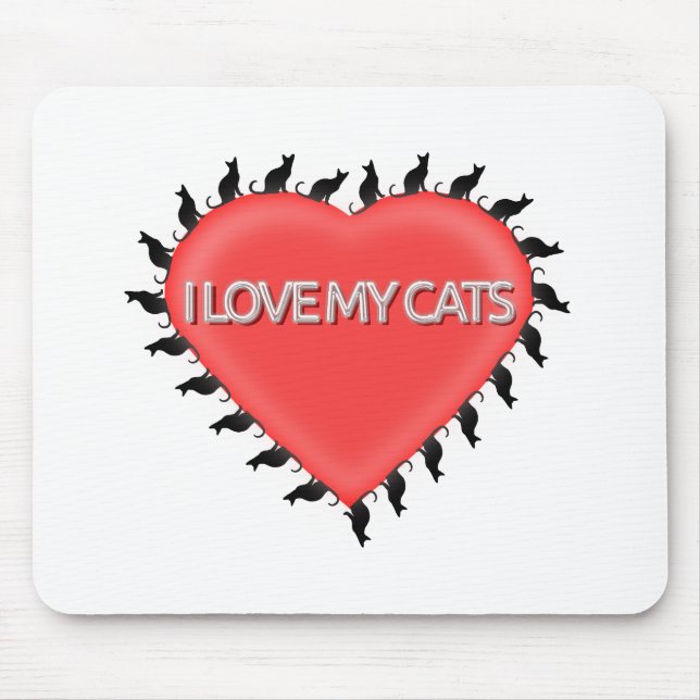 I Love My Cats Mouse Pad (Front)