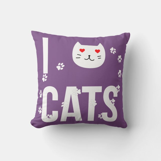 I Love My Cats Throw Pillow (Front)