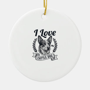 I Love My Cattle Dog Vintage Engraving Design_1 Ceramic Ornament
