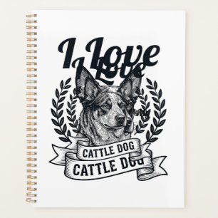 I Love My Cattle Dog Vintage Engraving Design_1 Planner