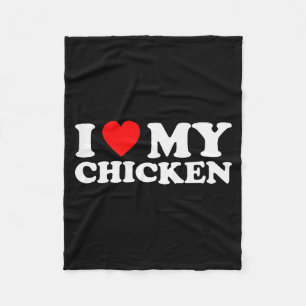 I Love My Chicken, I Heart My Chicken Fleece Blanket