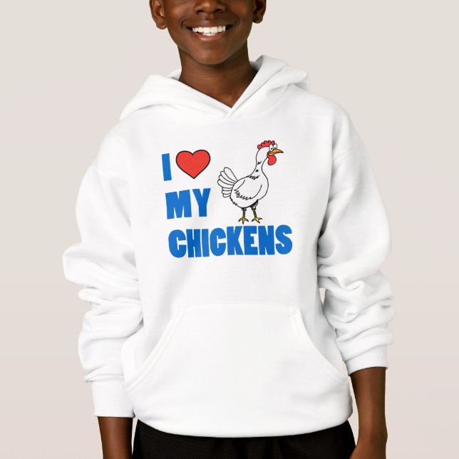 I Love My Chickens (Front)