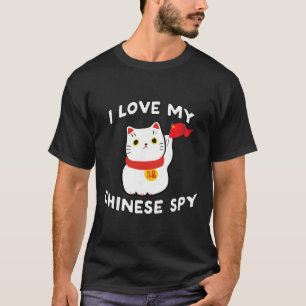 I Love My Chinese Spy Cat For Men Women  T-Shirt