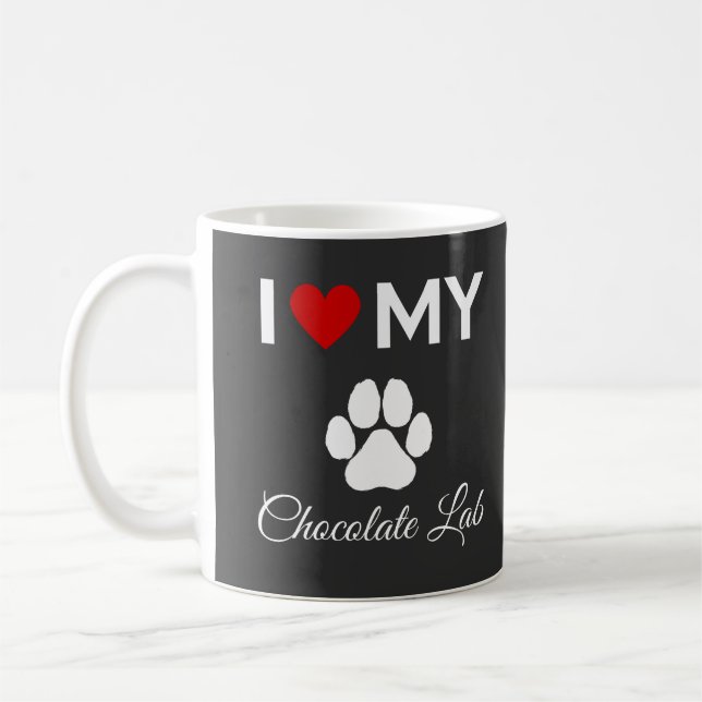 I love my Chocolate Lab dog custom text Coffee Mug (Left)