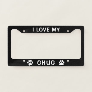 I Love My Chug   Paw Prints Chihuahua Pug Mix Dog License Plate Frame