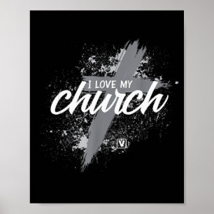 I Love My Church - Midland New Life Vineyard, Mi Poster