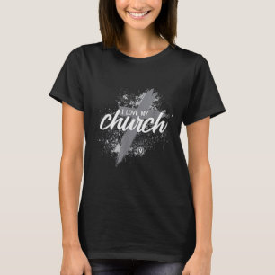 I Love My Church - Midland New Life Vineyard, Mi T-Shirt
