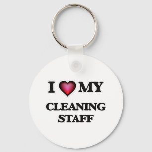 I love my Cleaning Staff Keychain