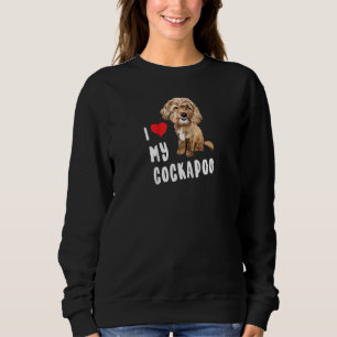 I Love My Cockapoo Perfect Funny Cute Dog Raglan Sweatshirt