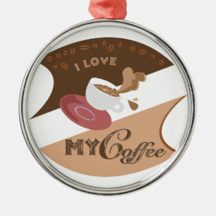 I Love My Coffee Retro Java Metal Ornament