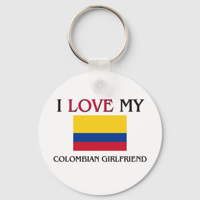 I Love My Colombian Girlfriend Keychain (Front)