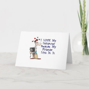 I Love My Computer Card