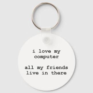 i love my computer keychain