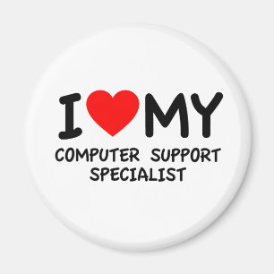 I love my computer support specialist magnet