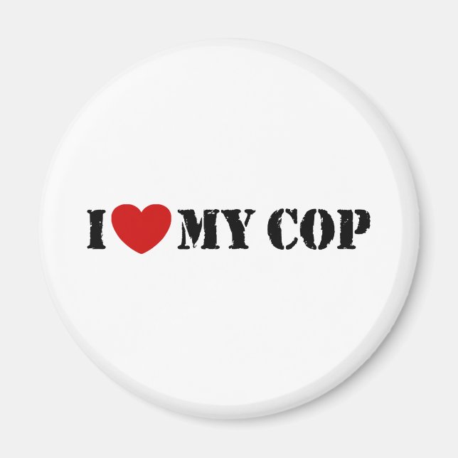 I Love My Cop Magnet (Front)