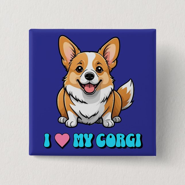 I Love My Corgi 2 Inch Square Button (Front)