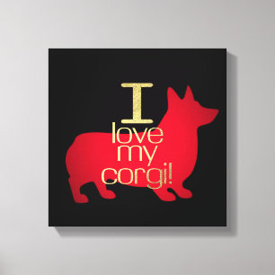 I LOVE MY CORGI CANVAS PRINT