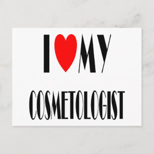 I love my Cosmotologist Postcard