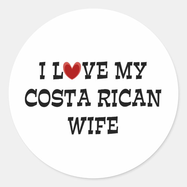 I Love My Costa Rican Wife Classic Round Sticker (Front)