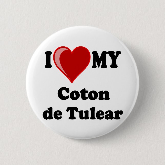 I Love My Coton De Tulear Dog 2 Inch Round Button (Front)