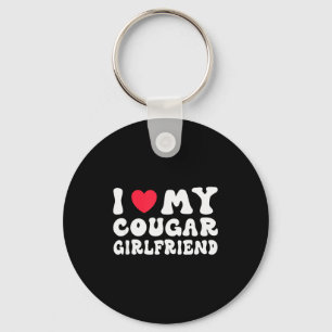 I Love My Cougar Gf Heart Girlfriend Funny Age Gap Keychain