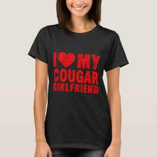 I Love My Cougar Girlfriend Heart Valentine Couple T-Shirt