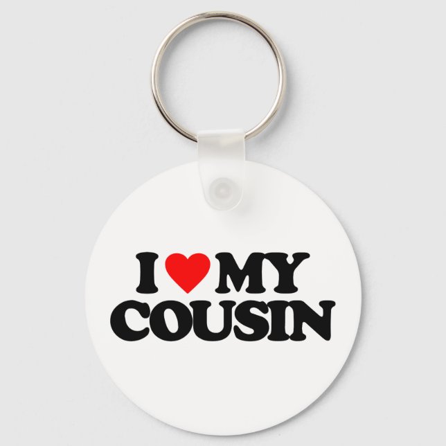 I LOVE MY COUSIN KEYCHAIN (Front)