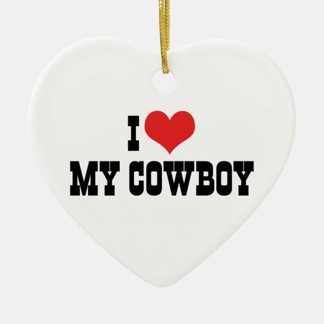 I Love My Cowboy Ornament (Front)