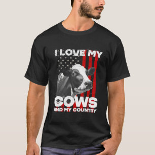 I love my cows dairy farmer farming     T-Shirt