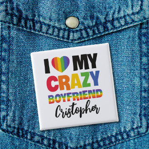 I love my crazy boyfriend rainbow pride lgbtq name 2 inch square button