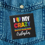 I love my crazy boyfriend rainbow pride lgbtq name 2 inch square button<br><div class="desc">This customizable LGBTQ Pride button, that reads "I Love My Crazy Boyfriend" in a bold font of rainbow colours, is a great way to celebrate love. For a special touch, put your boyfriend's name to make it more personalized. This button is fully customizable and a great way to express your...</div>