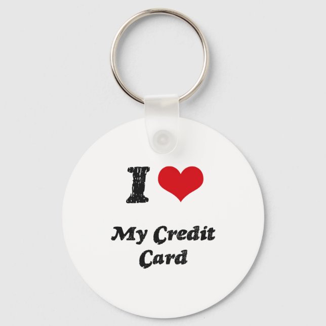I love My Credit Card Keychain (Front)