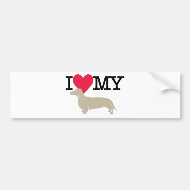 I Love My Dachshund ! Bumper Sticker (Front)