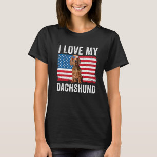 I Love My Dachshund Dad Mom American Flag Weiner D T-Shirt